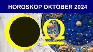 Horoskop október 2024  zatmenie Slnka vo Váhach [upl. by Ajnek468]