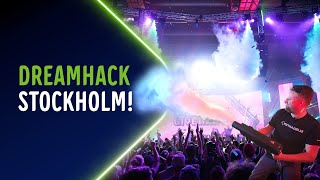 Dreamhack Stockholm COUNTDOWN 🔥 [upl. by Ode]