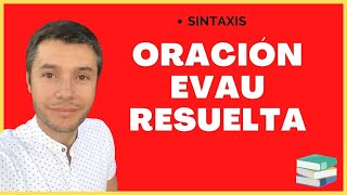 Oración Selectividad Resuelta Análisis sintáctico EVAU 2023 [upl. by Nwahsed]