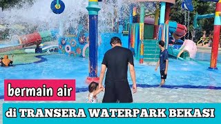 TRANSERA WATERPARK Bekasi  Luas dan banyak permainannya [upl. by Margaux]