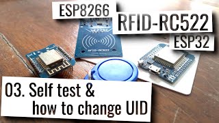 ESP32 amp ESP8266  RFID RC522 self test and how to change UID [upl. by Dlaregztif420]