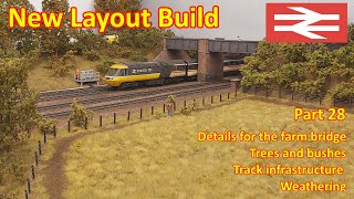 New Layout Build  Farm Bridge Detail [upl. by Pals]