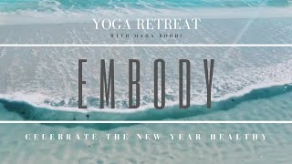 EMBODY  a 7 Day Luxury Yoga Retreat in Tulum [upl. by Intirb425]