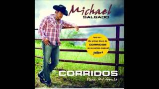 Michael Salgado  El Tuerto [upl. by Mcfarland]