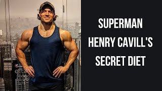 Henry Cavill Superman Diet  Henry Cavill Workout And Diet  Superman Henry Cavills Secret Diet [upl. by Ardnassela]