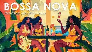 Tropical Latin Bossa Nova  Bossa Jazz Connects Every Beautiful Moment  Jazz Alchemy Quartet [upl. by Nickie]