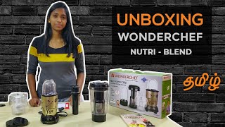 WONDERCHEF NUTRI BLEND  Unboxing  First impression  How to use wonderchef nutri blend in Tamil [upl. by Dor]