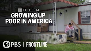 Growing Up Poor In America full documentary  FRONTLINE [upl. by Htedirem605]