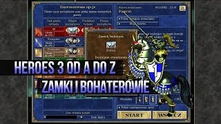 Zamki i Bohaterowie  Heroes od A do Z 01 [upl. by Ellerud]