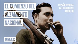 Así empezó el Alzamiento Nacional en julio de 1936  España dividida La Guerra Civil en color [upl. by Labors]