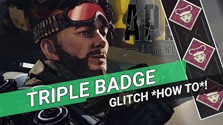 Apex Legends Triple Badge Glitch  How To [upl. by Dahl786]