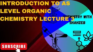 Introduction to AS Chemistry Lecture 3 Isomerism Structural Geometric Chain functionalCis trans [upl. by Aserehs773]