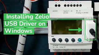 Installing Zelio Smart Relay USB Cable Driver on Windows  Schneider Electric Support [upl. by Jankell932]