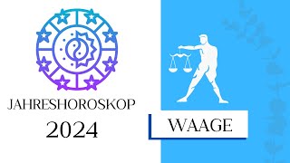 ♎ Jahreshoroskop  Waage  2024 [upl. by Keyte]