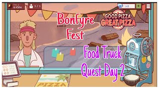 Food Truck Quest Day 2  BONFYRE FEST  Summer Event  Good Pizza Great Pizza [upl. by Ykcul]