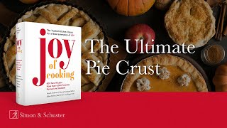 How to Make a Perfect Pie Crust  Joy of Cooking [upl. by Teemus]