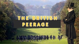 15  British Peerage System Explained [upl. by Ocire]