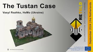 The Tustan Case Leadership in Digitalisation of Museums in Ukraine [upl. by Arten58]