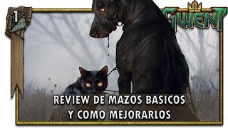 GWENT  Review de Mazos Básicos y como Mejorarlos Español [upl. by Eitsud]