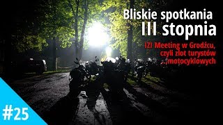 Turystyka motocyklowa  IZI Meeting Grodziec  jak wygląda zlot turystów motocyklowych [upl. by Nosniv585]