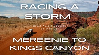 Great Aussie Odyssey  S1E25 quotMereenie to Kings Canyonquot [upl. by Assereht]