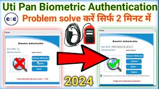 CSC UTI PAN Biometric Authorisation Problem Solve 2024  Morpho device ko uti portal पर कैसे चलाएं [upl. by Aiyn753]