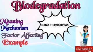 Biodegradation Notes on Microbial Biodegradation  factor Affecting Biodegradation [upl. by Aihsema]