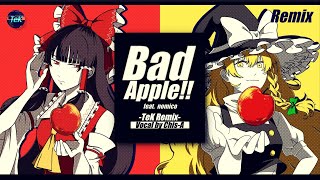 【東方Remix amp ボーカル】Bad Apple feat nomico vocal by ChisA TeK Remix 【アレンジ 東方Project】 [upl. by Ellatsyrc]