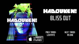 HADOUKEN  BLISS OUT [upl. by Trudy]