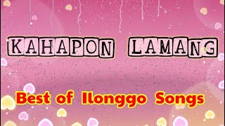 KAHAPON LAMANG Ilonggo singer [upl. by Saberio655]