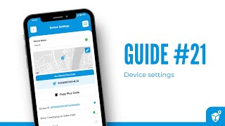 Guide 21 Device Settings [upl. by Eelyac]