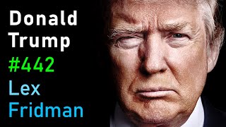 Donald Trump Interview  Lex Fridman Podcast 442 [upl. by Lynnelle]