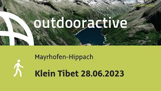 Wanderung in MayrhofenHippach Klein Tibet 28062023 [upl. by Markowitz456]