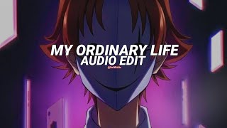 My Ordinary life x i got no time x discord audio edit part 1 NO COPYRIGHT FREE TO USE [upl. by Ardnekat970]