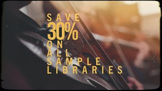 SAVE 30 on all sample libraries [upl. by Una]