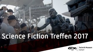 Science Fiction Treffen 2017  Technik Museum Speyer [upl. by Anahsed405]