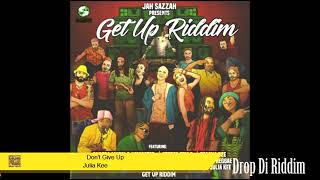 Get Up Riddim Mix Full Steppa Style Raphael Don Tippa Attila Skarra Mucci x Drop Di Riddim [upl. by Malvina]