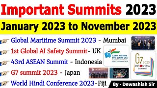 Summits 2023 Current Affairs 2023  List Of Important Summits 2023  Jan to Nov 2023  summits [upl. by Fante]