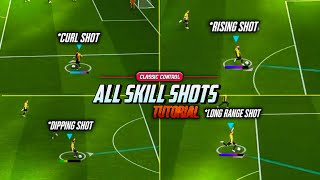 efootball 2025 mobile  All Skill shots Tutorial 🔥Classic Control only [upl. by Farkas]