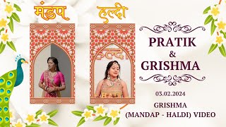 Pratik amp Grishma Wedding  Grishmas Mandap to Haldi Video  pgkishaadi [upl. by Ranee]