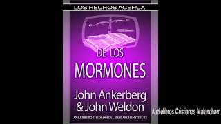 Los Hechos Acerca de los Mormones [upl. by Azilanna]