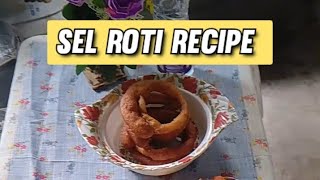 Sel Roti Recipe ❤️ [upl. by Lahsram545]