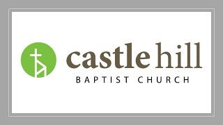 Castle Hill Baptist Church 930AM Sunday Service 04082024 [upl. by Nydnarb]