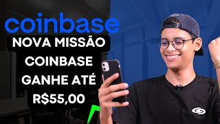 🚨 URGENTE  NOVA MISSÃO COINBASE FORMA CORRETA DE FAZER [upl. by Auhsuj]