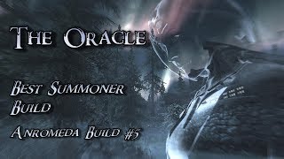 Skyrim Build  The Oracle  The Best Summoner  Andromeda Build 5 [upl. by Aivat]