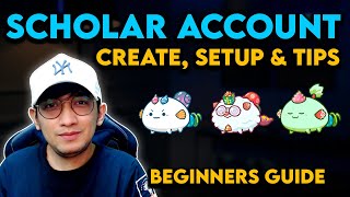 HOW TO CREATE SCHOLAR ACCOUNT  AXIE INFINITY  TAGALOG [upl. by Pillihpnhoj]