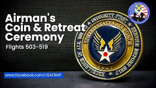 USAF BMT Airmans Coin amp Retreat Ceremony Flights 503519  Aug 7 2024 [upl. by Singband]