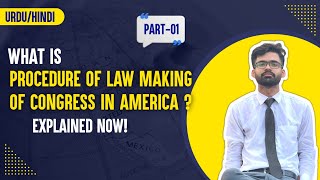 What is Procedure of Law Making of Congress of USA in Hindi \Urdu [upl. by Siuqcram352]