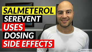 Salmeterol Serevent  Pharmacist Review  Uses Dosing Side Effects [upl. by Allicsirp743]