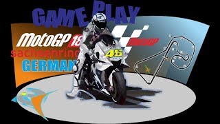 SALUTE THE MASTER  GAMEPLAY MOTOGP GERMAN 2018 Rossi Win [upl. by Arun]